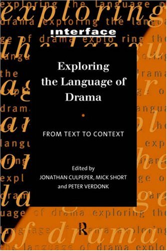 Exploring the Language of Drama: From Text to Context (Interface)