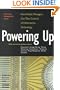 Powering Up: How Public Managers Can Take Control of Information Technology (Governing Management Series)