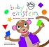 Baby Einstein: Asomate y ve las figuras: See and Spy Shapes, Spanish-Language Edition (Baby Einstein: Libros de carton)