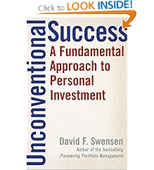Unconventional Success: A Fundamental Approach to Personal Investment: David F. Swensen