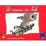 Mika : CP, s?rie 1, les albums : L'oiseau de No?l book cover