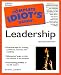 The Complete Idiot's Guide to Leadership (2nd Edition)