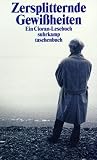 Zersplitternde Gewißheiten: Ein E. M. Cioran-Lesebuch