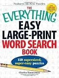 The Everything Easy Large-Print Word Search Book: 150 supersized, super-easy puzzles