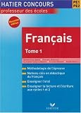 Français PE1-PE2 : Tome 1