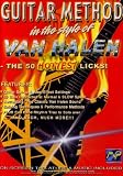 Guitar Method: In the Style of Van Halen - The 50 Hottest Licks!