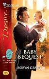Baby Bequest (Silhouette Desire)