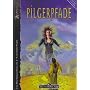 Pilgerpfade (Anthologie zu Wege der G�tter) von Momo Evers