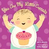 You Are My Little Cupcake