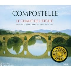 Compostelle - Le Chant de l'Etoile