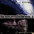 Live und Direkt