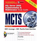 MCTS SQL Server 2005 Implementation and Maintenance Study Guide (Exam 70-431)