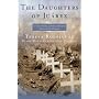 The Daughters of Juarez: A True Story of Serial Murder South of the Border