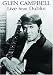 Glen Campbell - Live from Dublin