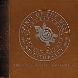 Spirituality 1983-2008: The Consummate Compendium