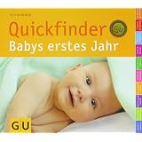 Quickfinder Babys erstes Jahr (GU Quickfinder P&F)von "Silvia H�fer"