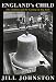 England's Child: The Carillon and the Casting of Big Bells