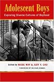 Adolescent Boys: Exploring Diverse Cultures of Boyhood