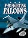 Search : F-16 Fighting Falcons (Torque, Military Machines)