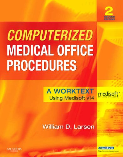 Computerized Medical Office Procedures: A Worktext