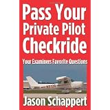 Pass Your Private Pilot Checkride (Paperback)