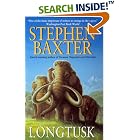 Longtusk (Mammoth Trilogy, Bk. 2) by Stephen Baxter