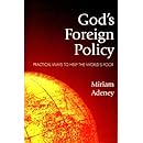God's Foreign Policy: Practical Ways to Help the World's Poor