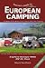 Traveler's Guide to European Camping: Explore Europe with RV or Tent (Traveler's Guide to European Camping: Explore Europe with RV or Tent)