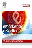 emarketing excellence : the heart of ebusiness