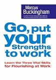 Go Put Your Strengths to Work