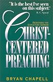 Christ-Centered Preaching,: Redeeming the Expository Sermon