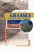 Guide to Grasses of Southern Africa