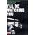 I'll be Watching You: True Stories of Stalkers and Their Victims (Sport)