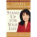 Stand Up for Your Life: A Practical Step-by-Step Plan to Build Inner Confidence and Personal Power