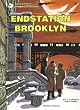 Valerian und Veronique, Bd.8, Endstation Brooklyn
