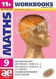 11+ Maths: Maths for SATS, 11+, and Common Entrance: Workbook Bk. 9 (11+ Maths Workbooks for Children)