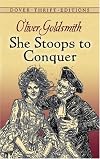 SHE STOOPS TO CONQUER