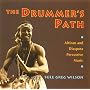 The Drummer's Path: African and Diaspora Percussive Music