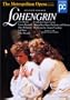 Wagner - Lohengrin / James Levine, The Metropolitan Opera