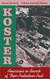 Koster: Americans in Search of Their Prehistoric Past