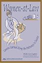 Women at Law: Lessons Learned Along the Pathways to Success