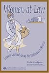 Women at Law: Lessons Learned Along t...