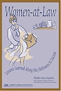 Women at Law: Lessons Learned Along the Pathways to Success
