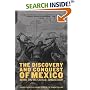 The Discovery And Conquest Of Mexico