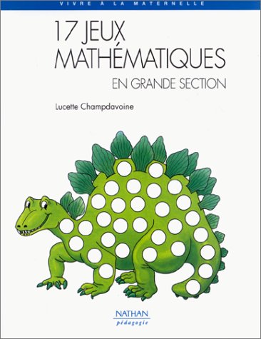 17 jeux mathématiques en grande section