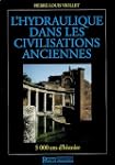 L'hydraulique dans les civilisations...