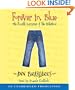 Forever in Blue: The Fourth Summer of the Sisterhood (Sisterhood of the Traveling Pants)