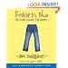 Forever in Blue: The Fourth Summer of the Sisterhood (Sisterhood of the Traveling Pants)