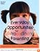 Everyday Opportunities for Extraordinary Parenting:  Simple Ways to Make a Difference in Your Child's Life