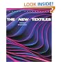 The New Textiles: Trends and Traditions